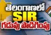 Telangana SIR Deadline Extended